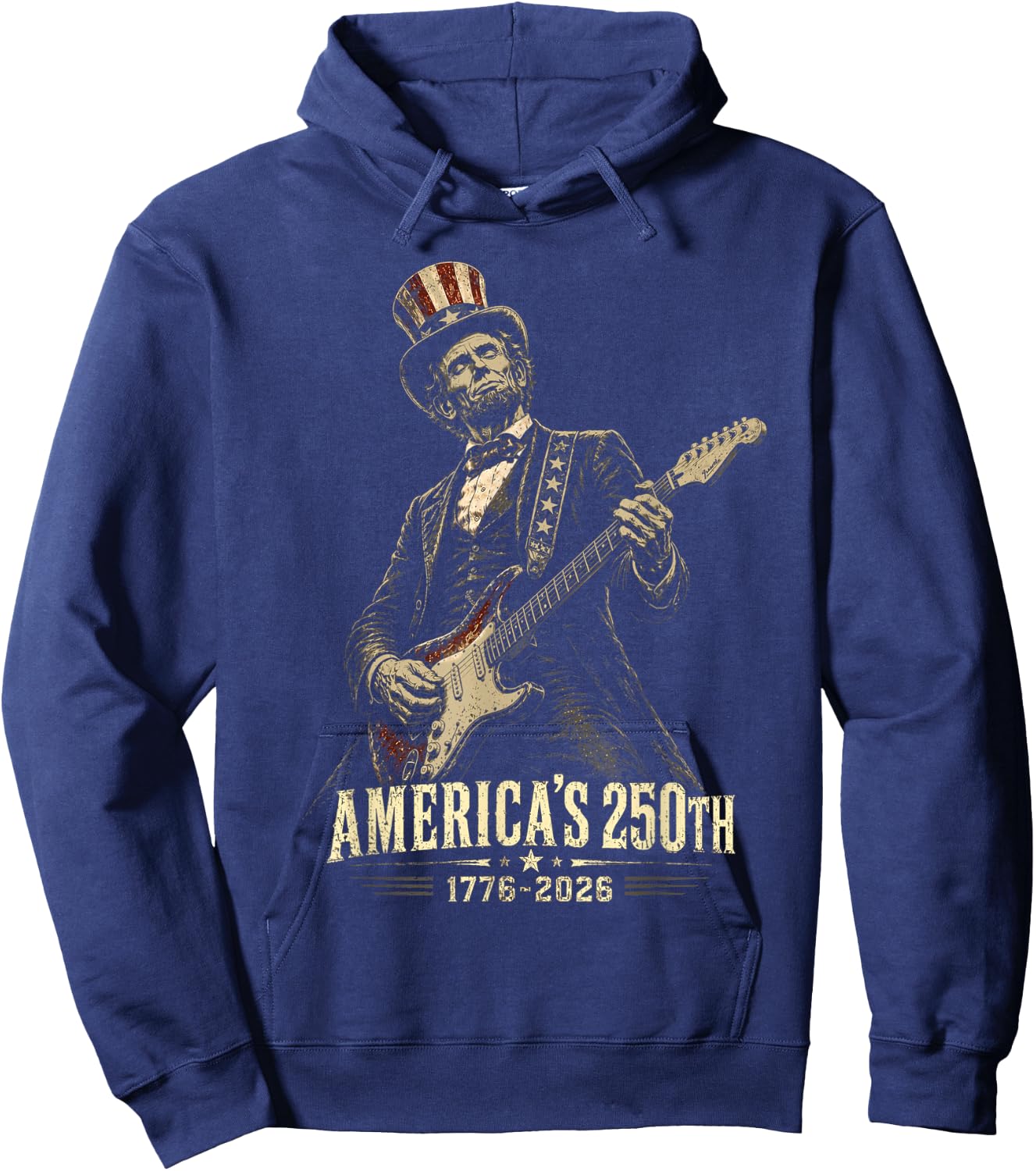 Abraham Lincoln Playing Guitar 250th Anniversary 4th July Hoodie - Hoodie | Navy