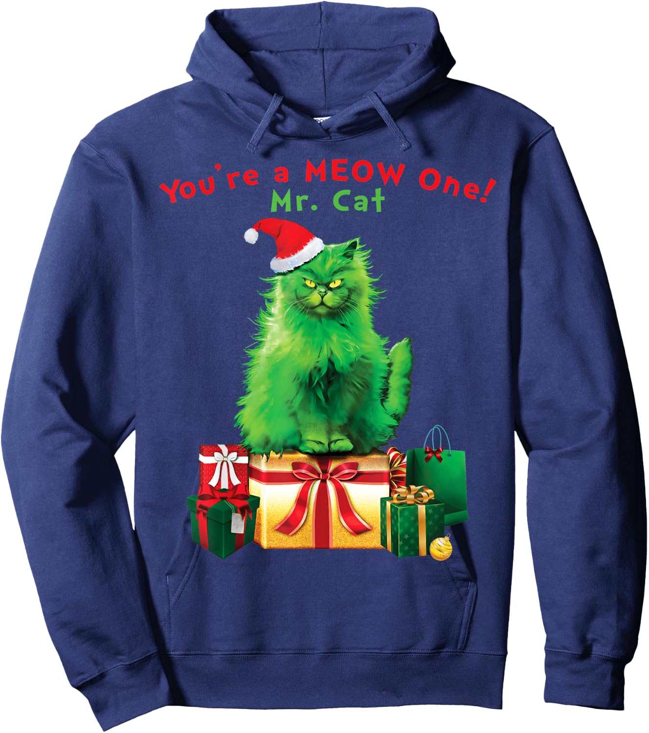 You're A MEOW One Mr. Cat Christmas Holiday Funny Hoodie - Hoodie | Navy