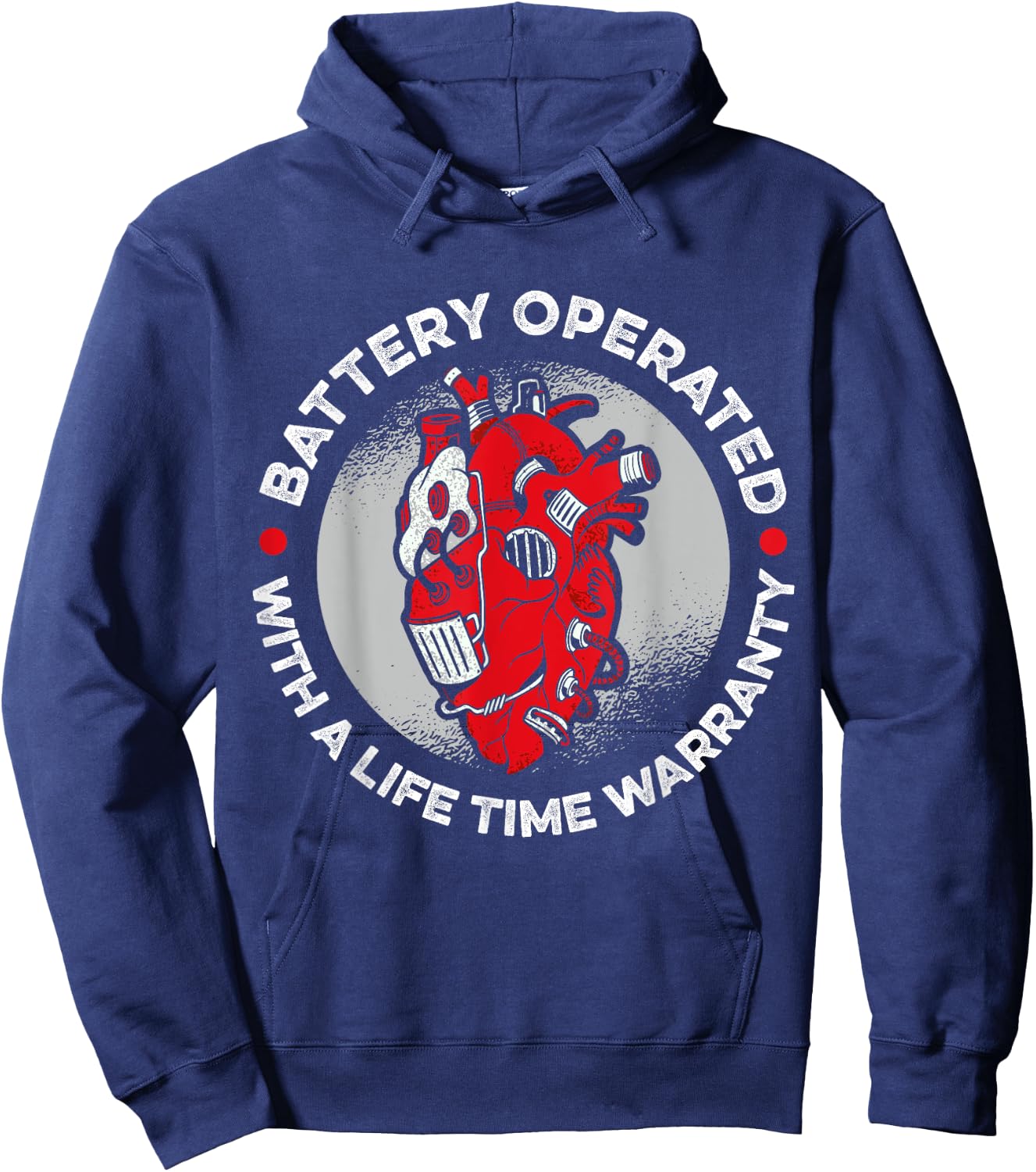 Battery Operated With A Life Time Warranty Heart Disease Hoodie - Hoodie | Navy