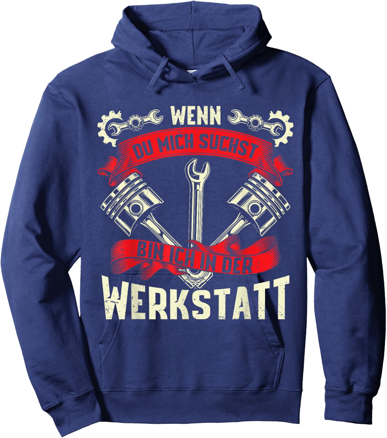 with German Text "Ich Bin In Der Werkstatt [German Language], black Hoodie - Hoodie | Navy