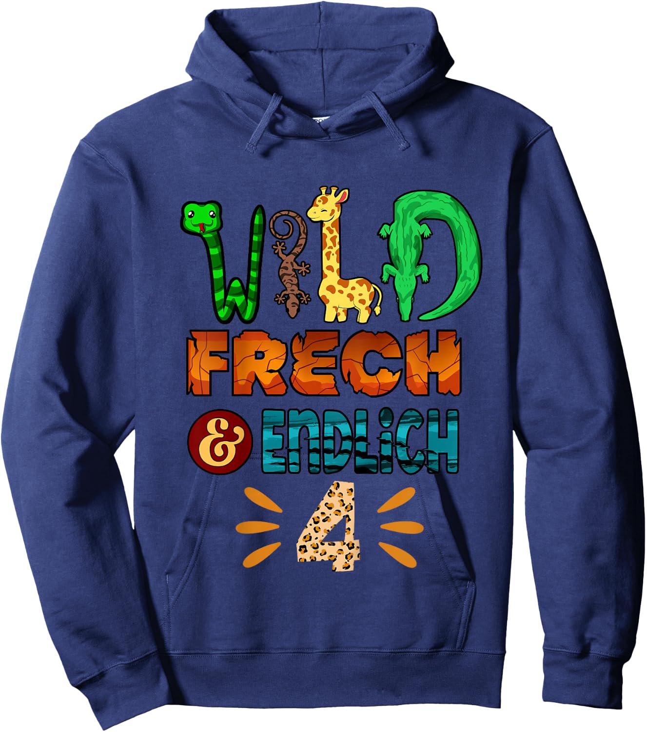 Wild Frech Und Endlich 4 Jahre Geburtstagsshirt Geburtstag Hoodie - Hoodie | Navy