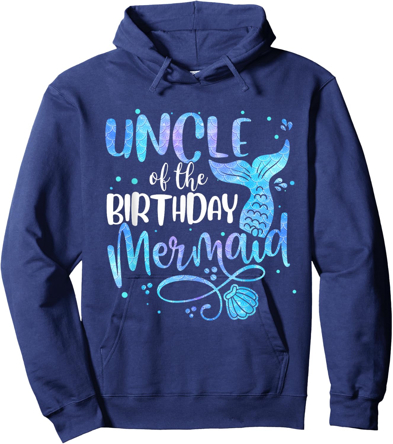 Uncle Of The Birthday Mermaid Family Matching Party Squad Hoodie - Hoodie | Navy