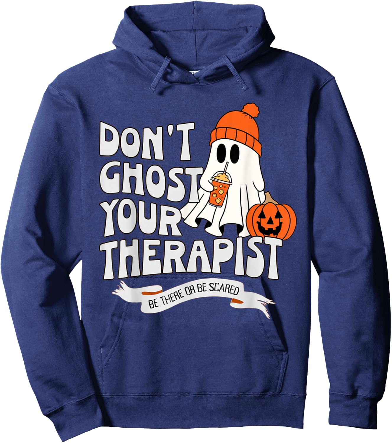 Don't Ghost Your Therapist Halloween Mental Health Advocacy Hoodie - Hoodie | Navy