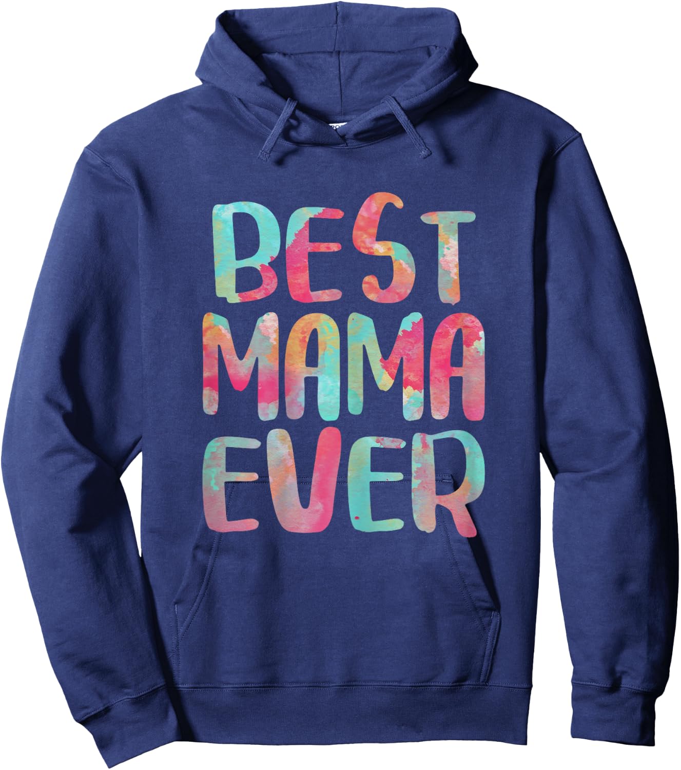 Best Mama Ever Shirt Women Mothers Day Hoodie - Hoodie | Navy