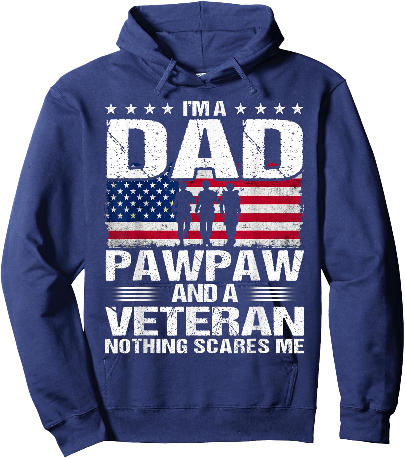 I Am A Dad A Pawpaw And A Veteran T Shirt Fathers Day Hoodie - Hoodie | Navy