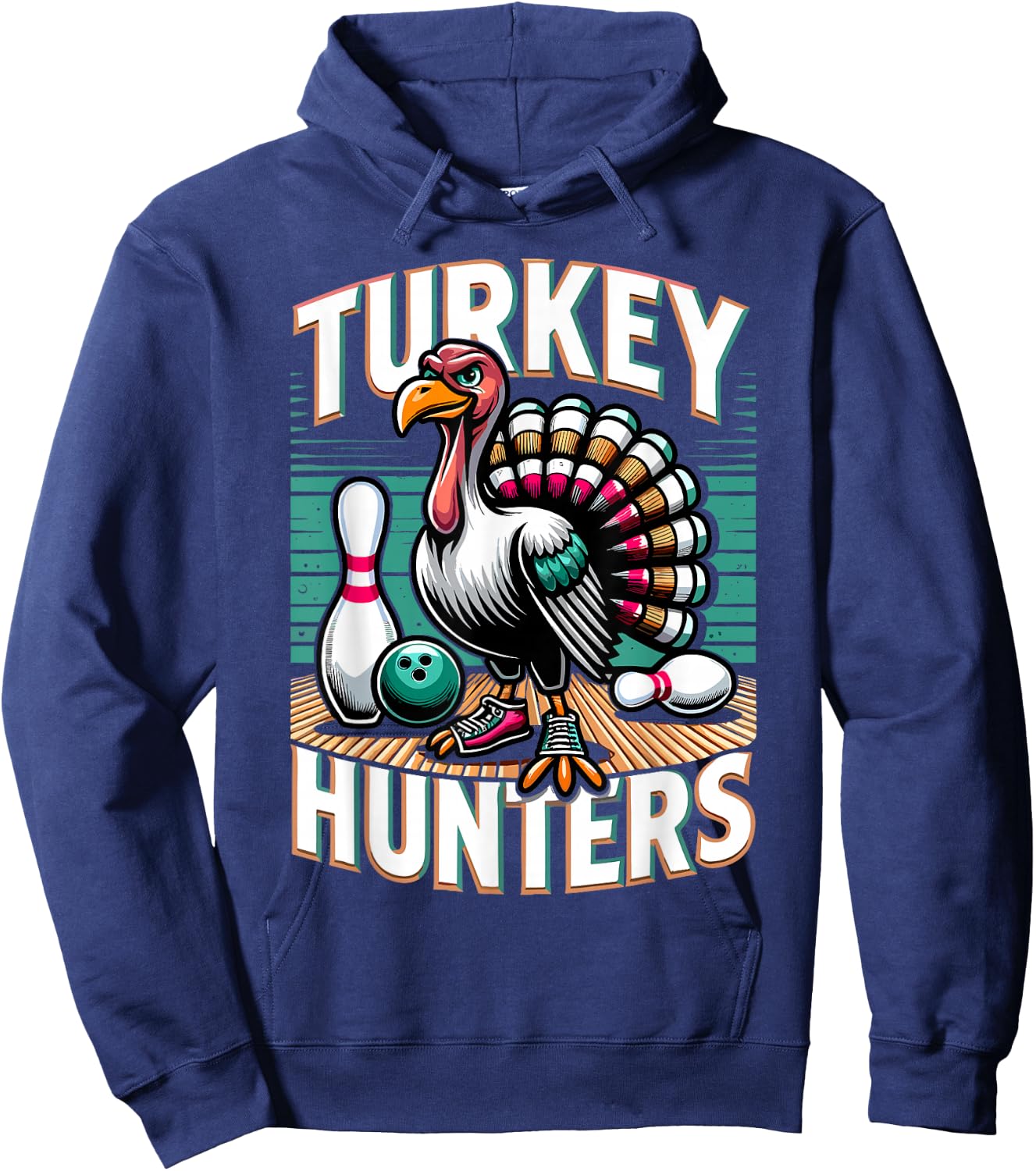 Turkey Hunters Shirt Funny Bowling Shirt Turkey Hunters Hoodie - Hoodie | Navy