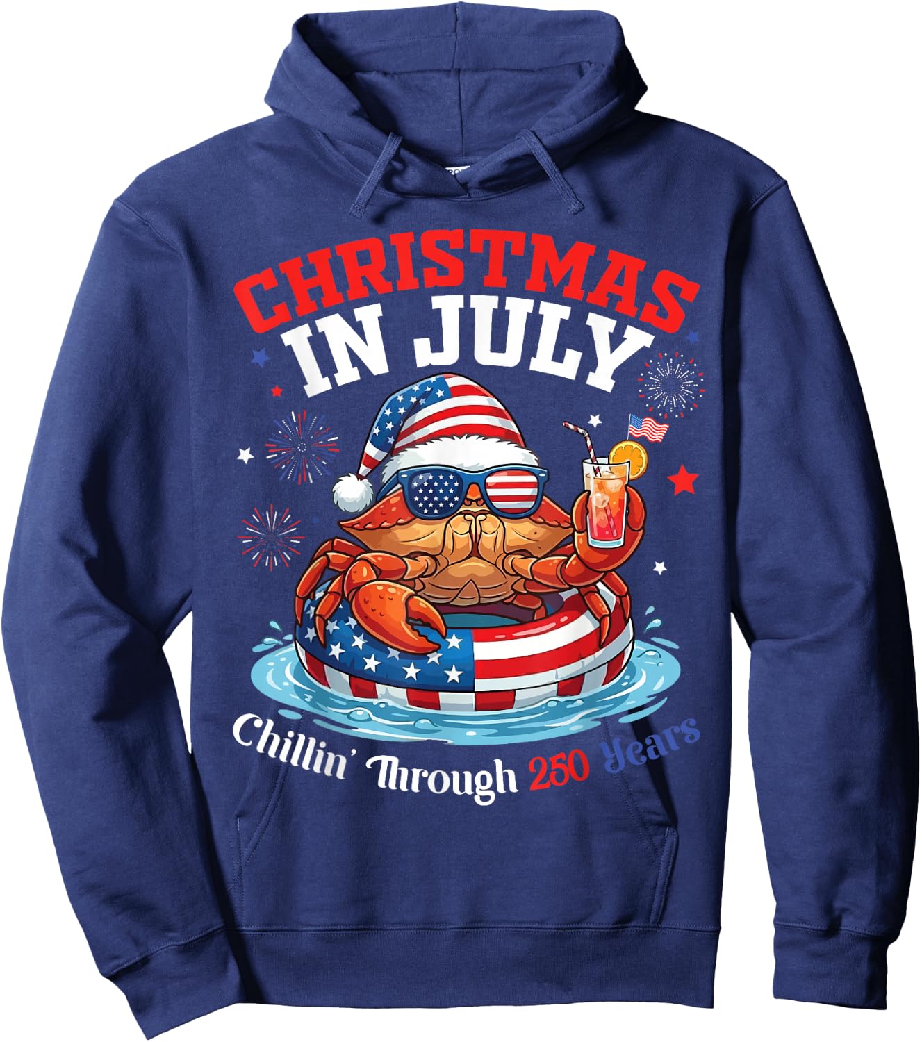 Merry Christmas in July Day Crab Chillin Through 250 Yrs Hoodie - Hoodie | Navy