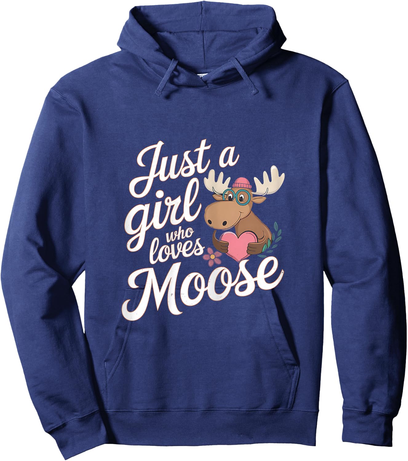 Cute Moose Just A Girl Who Loves Moose Animal Lover Girls Hoodie - Hoodie | Navy