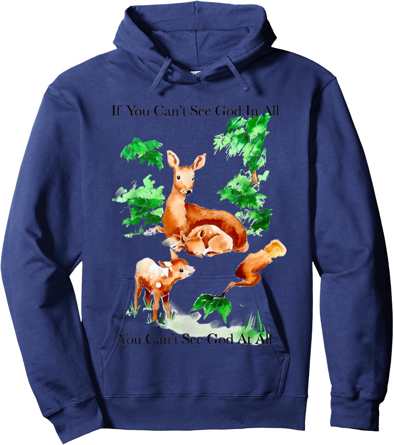 If You Can't See God In All You Can't See God At All Hoodie - Hoodie | Navy