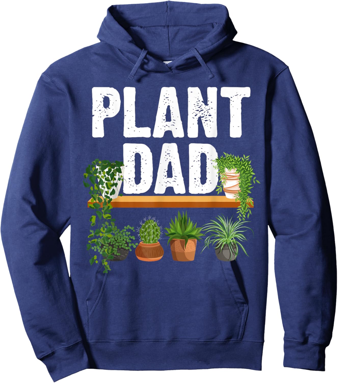 Funny Plant Dad Art For Daddy Men Papa Gardening Plant Lover Hoodie - Hoodie | Navy