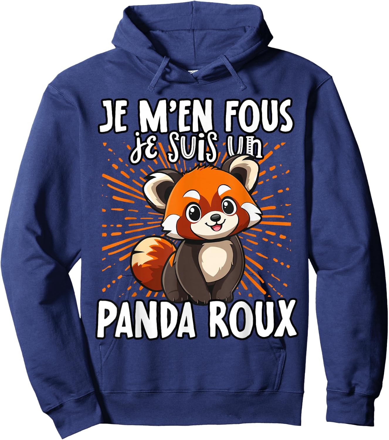 Je M'en Fous Je Suis Un Panda Roux - Cute Red Panda , Black, S Hoodie - Hoodie | Navy