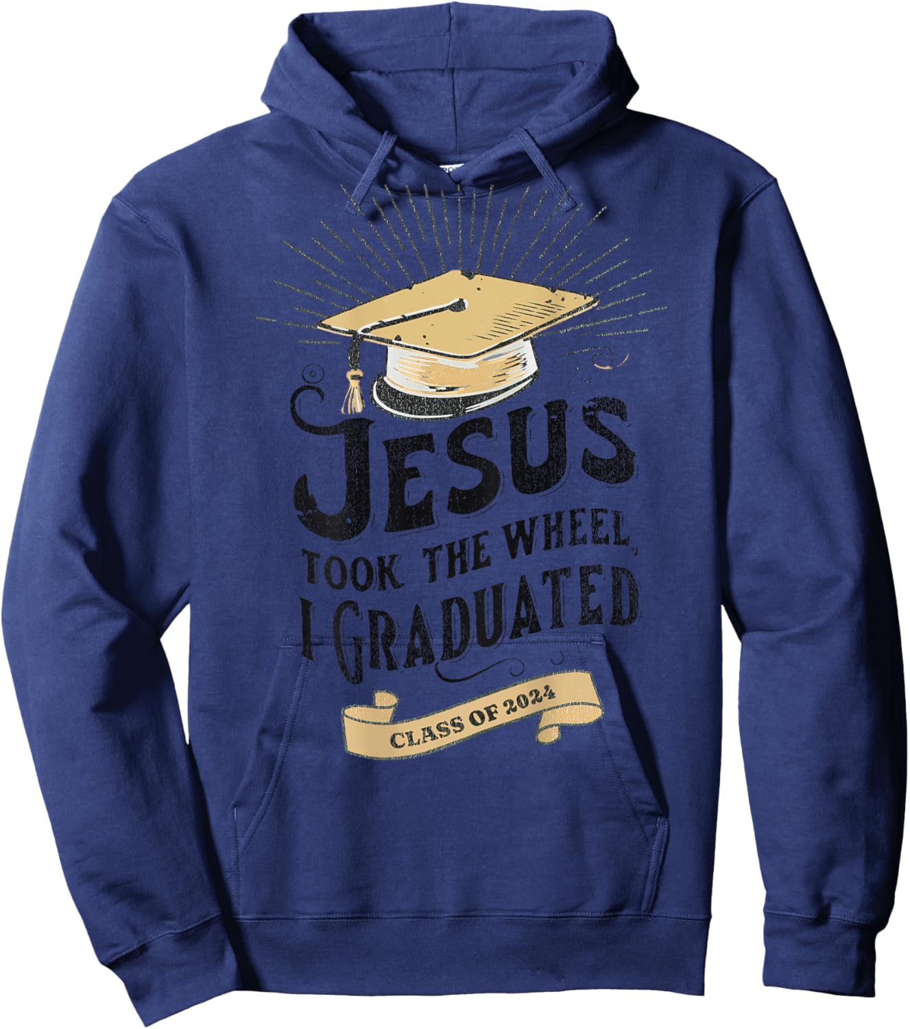 Jesus Took The Wheel I Graduated Class Of 2024, Word On Back Hoodie - Hoodie | Navy