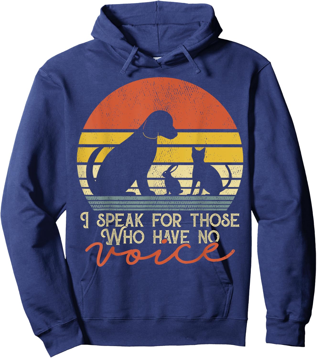 I Speak For Those Who Have No Voice - Animal Gift Hoodie - Hoodie | Navy