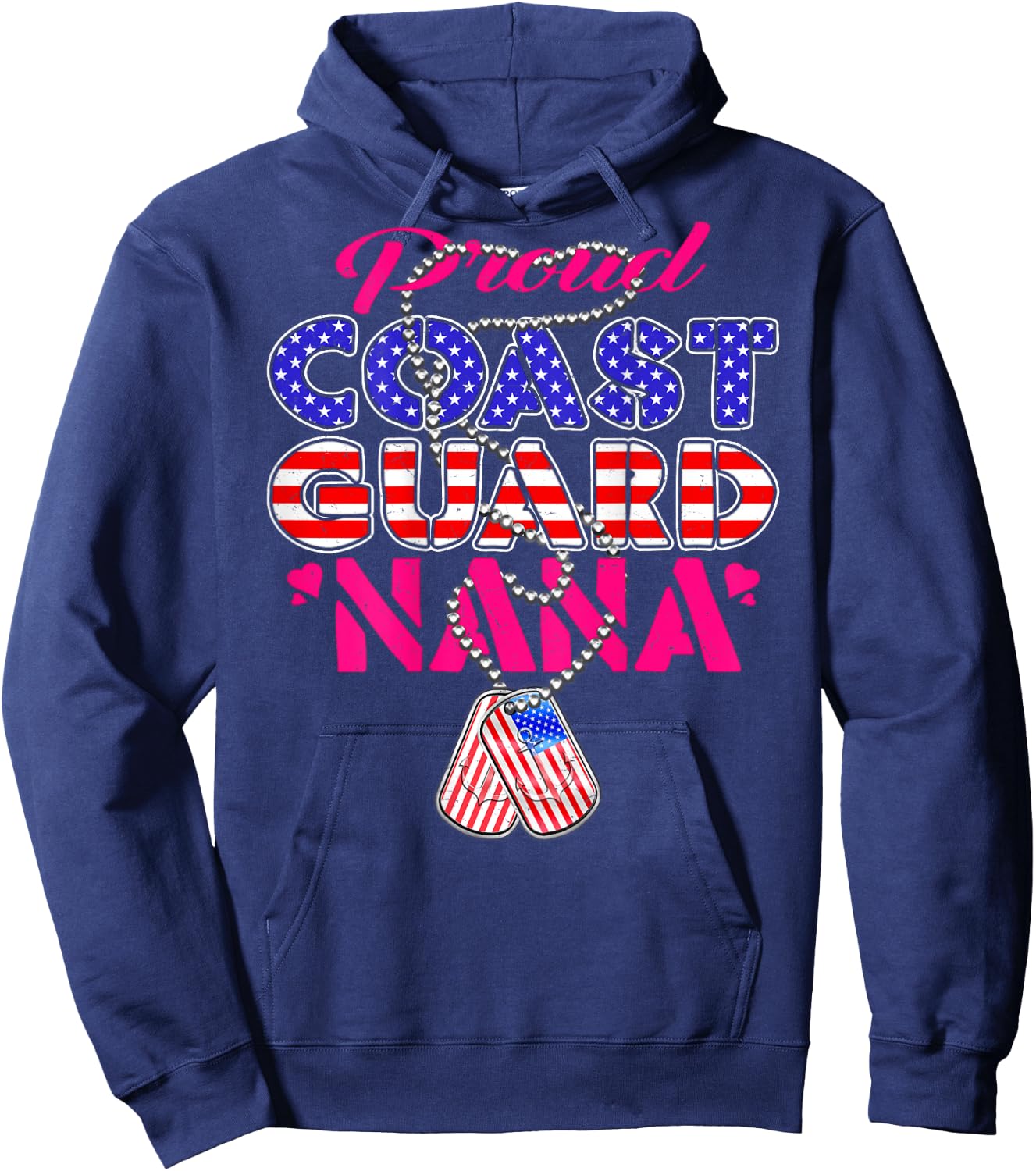 Proud US Coast Guard Nana US Flag Dog Tags Military Grandma Hoodie - Hoodie | Navy