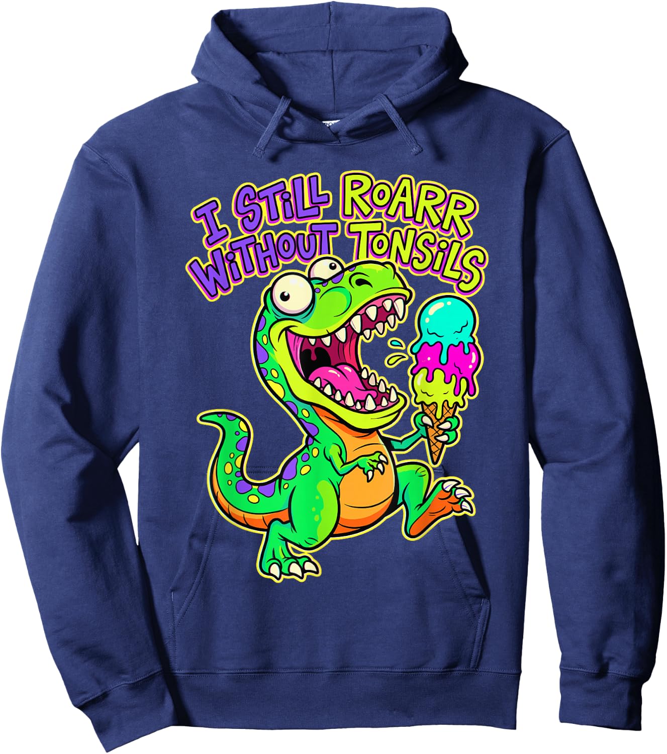 I Still Roarr Without Tonsils Dinosaur Tonsillectomy Recover Hoodie - Hoodie | Navy