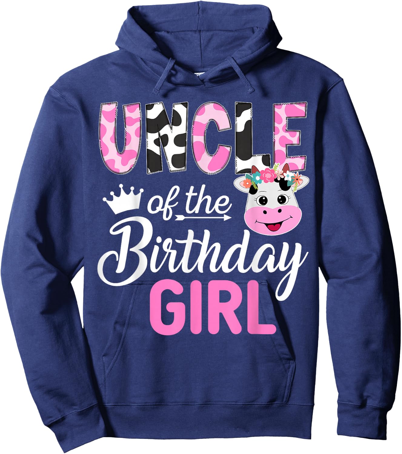 Uncle of The Birthday Girl Farm Cow 1 St Birthday Girl Hoodie - Hoodie | Navy