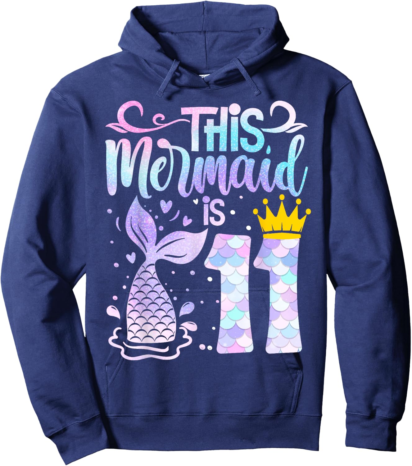 Mermaid 11th Birthday 11 Year Old Girl Eleven Yrs Happy Bday Hoodie - Hoodie | Navy