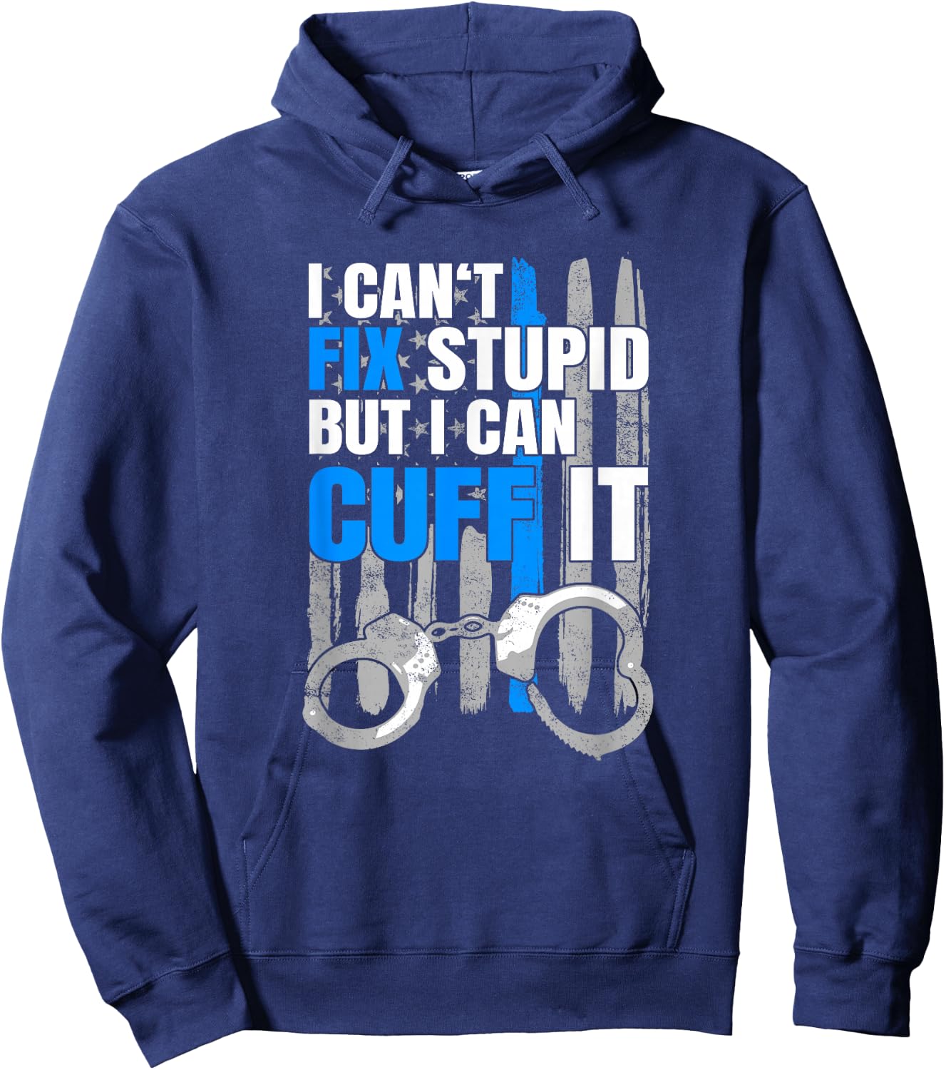 Funny Cop Gift - Handcuffs Police Law Enforcement T Shirt Hoodie - Hoodie | Navy
