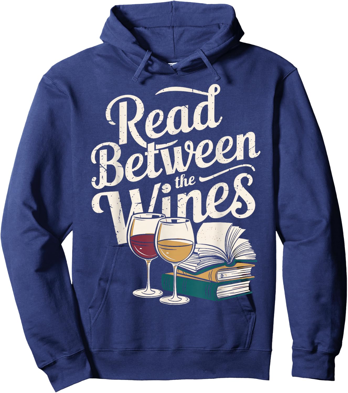 Read Between the Wines Vintage Book Wine Lover Reader Hoodie - Hoodie | Navy