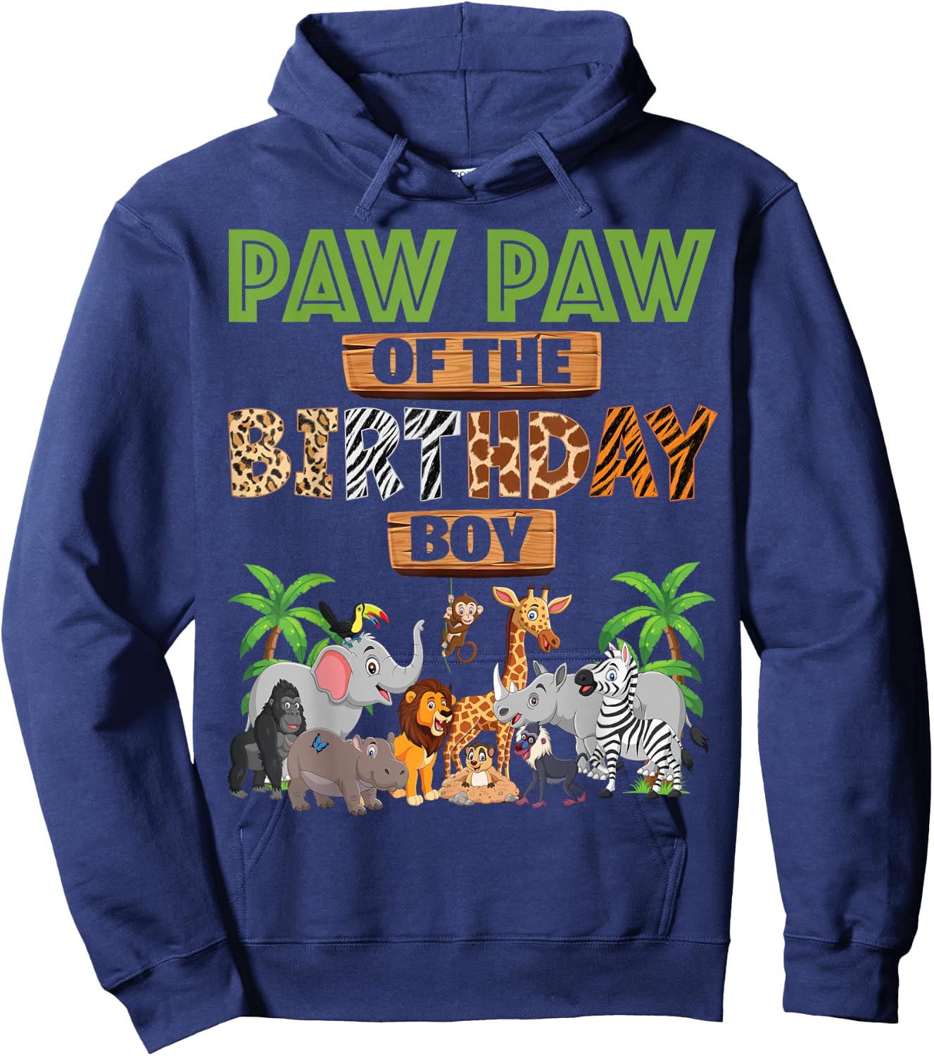 Wild Paw Paw Of The Birthday Boy Zoo Safari Jungle Animal Hoodie - Hoodie | Navy