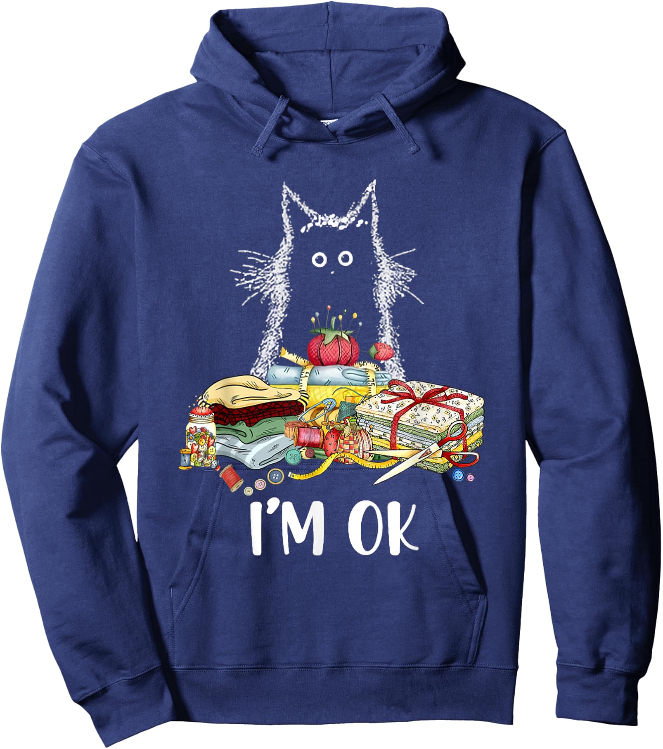 Cats I'm Ok Funny Quilting Quilter Love Cats Hoodie - Hoodie | Navy
