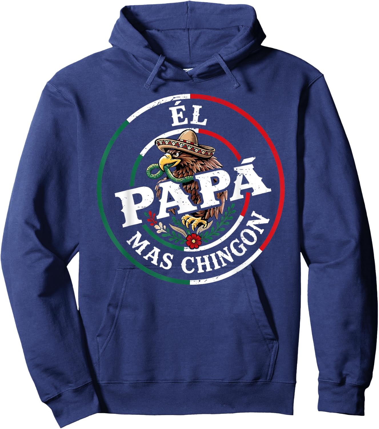 Fathers Day El Papa Mas Chingon Spanish Mexican Dad Men Hoodie - Hoodie | Navy
