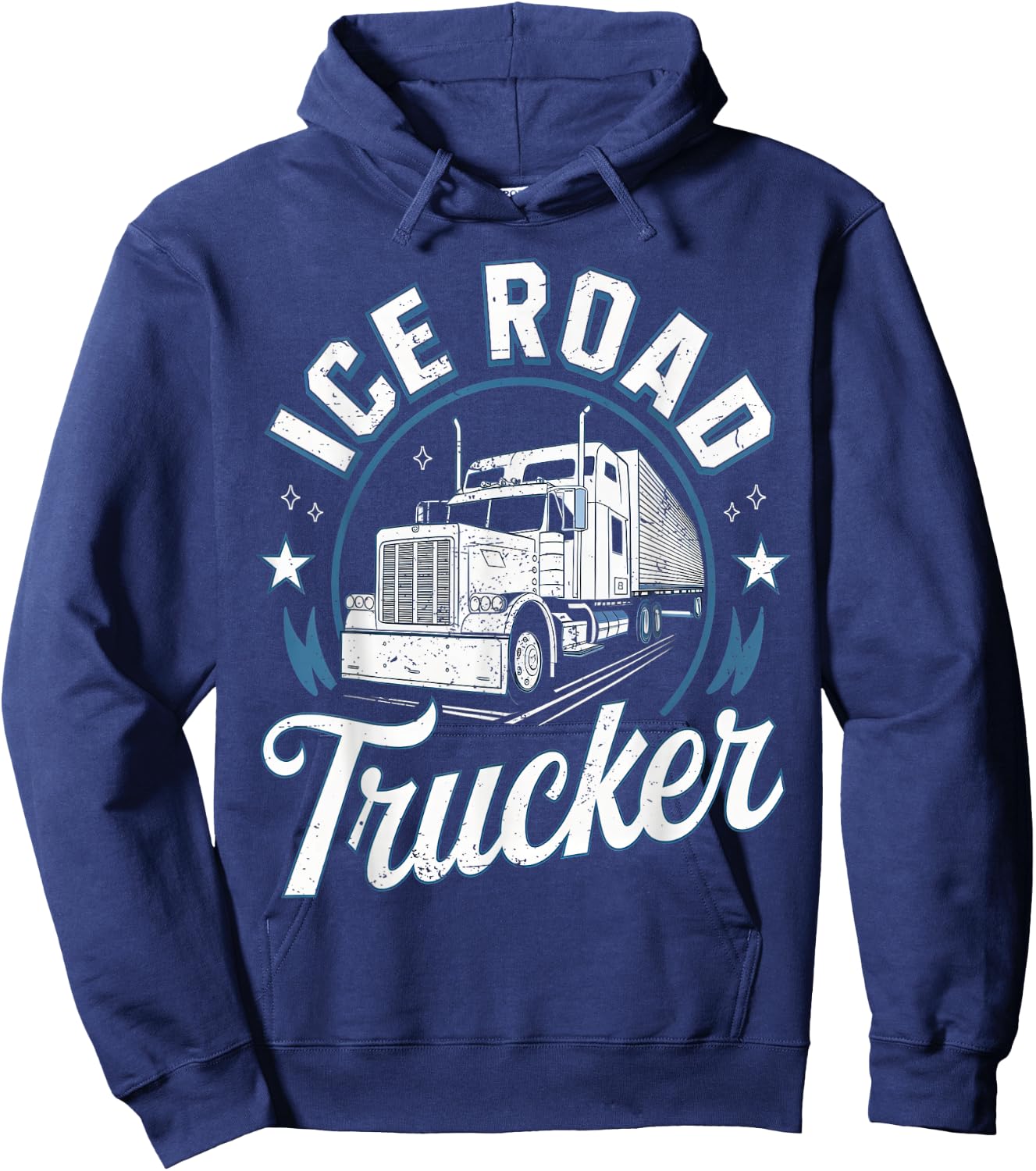 Ice Road Trucker Funny Truck Driver Semi Trucking Dad Men Hoodie - Hoodie | Navy