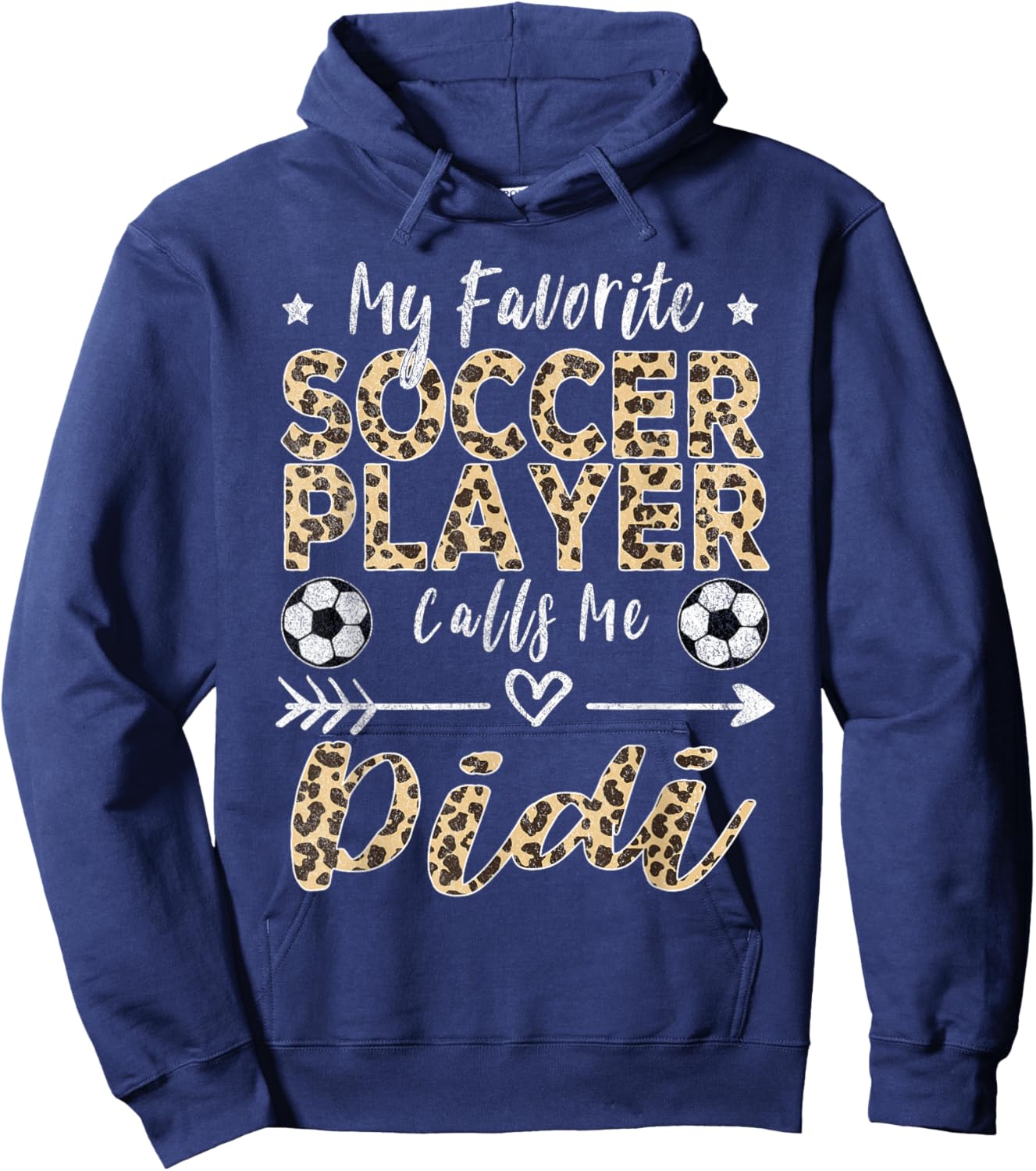 My Favorite Soccer Player Calls Me Didi Soccer Grandma Hoodie - Hoodie | Navy