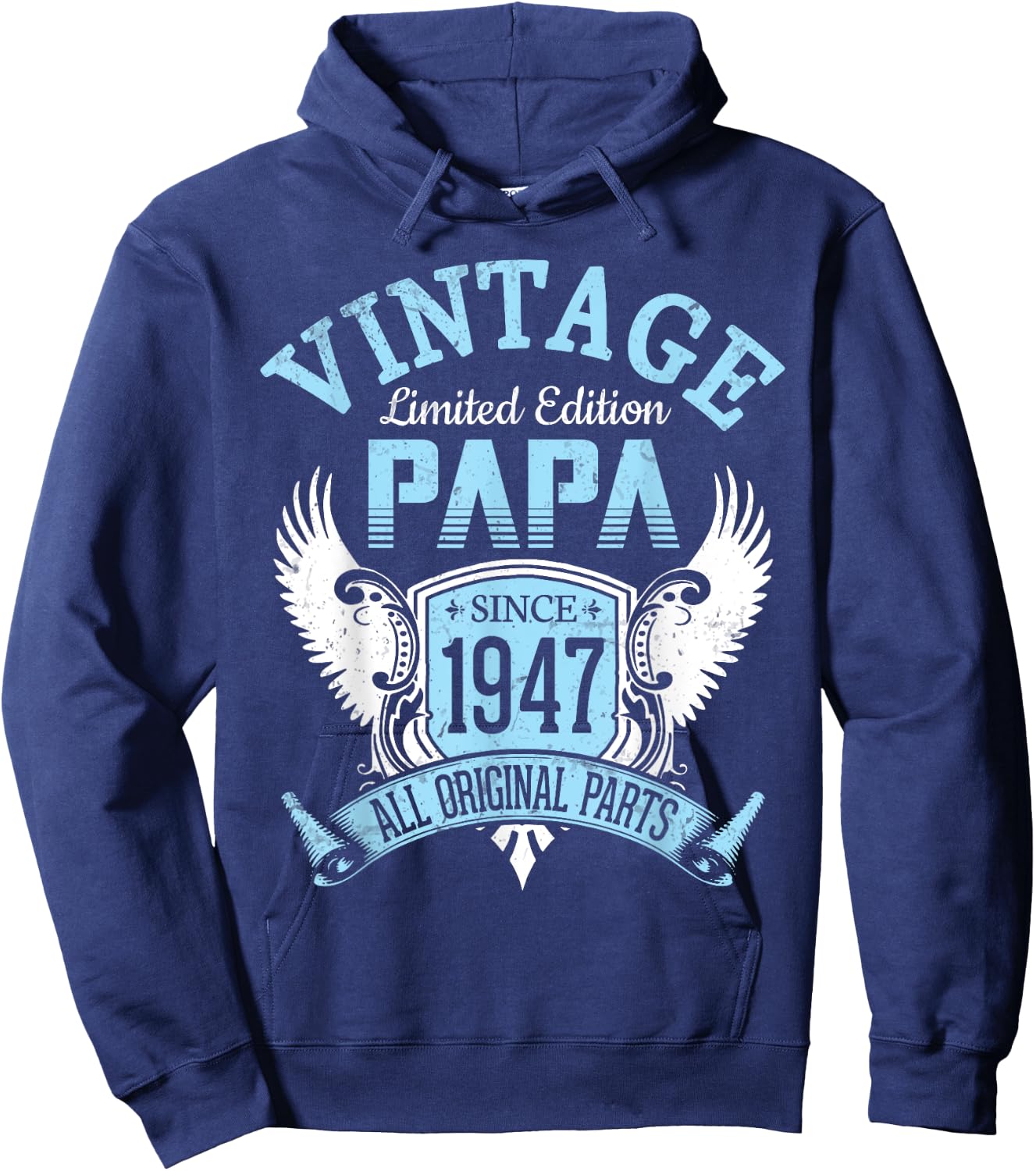 Vintage Limited Edition Papa Since 1947 All Original Parts Hoodie - Hoodie | Navy