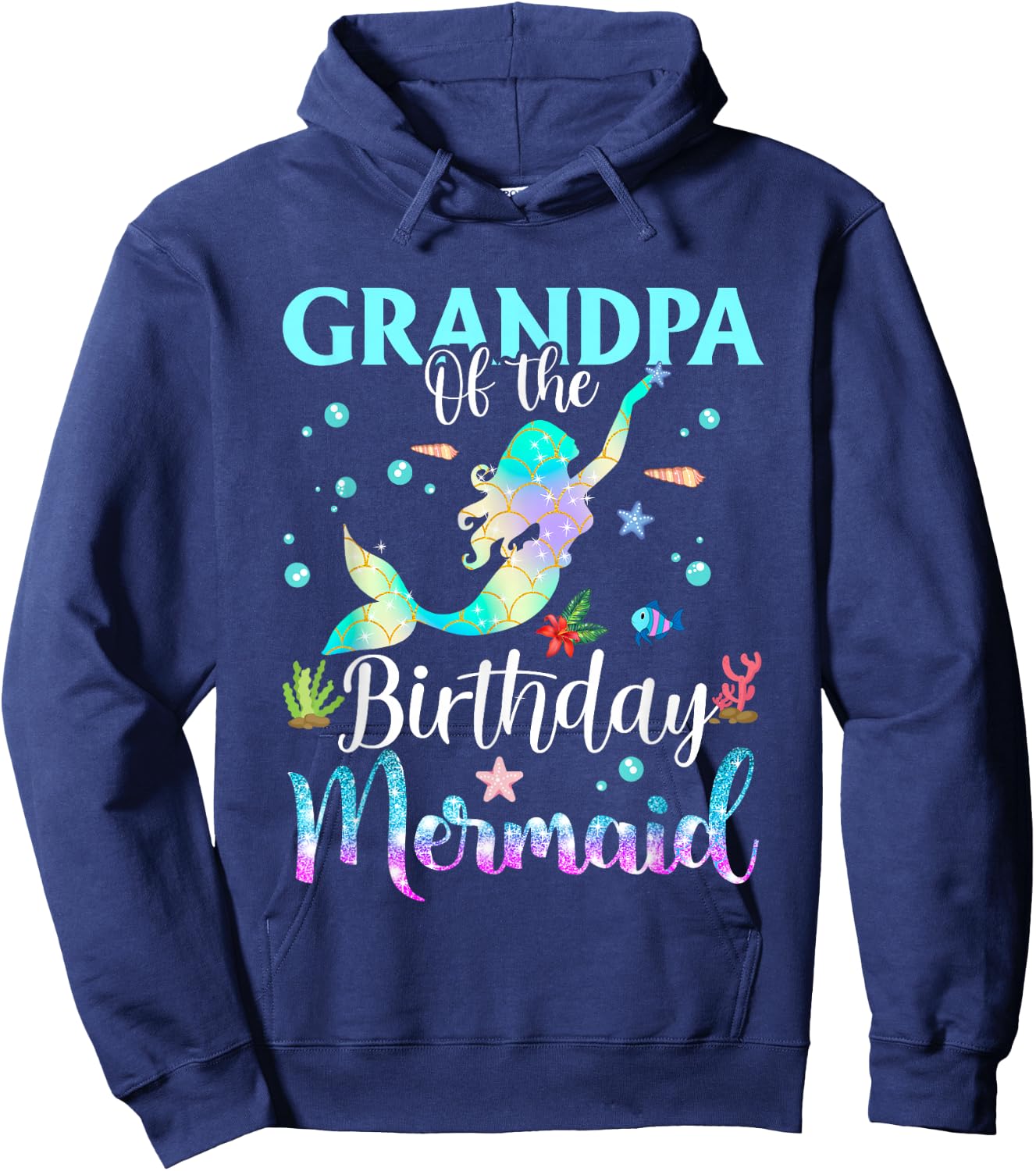 Grandpa Of The Birthday Mermaid Funny Matching Family Party Hoodie - Hoodie | Navy