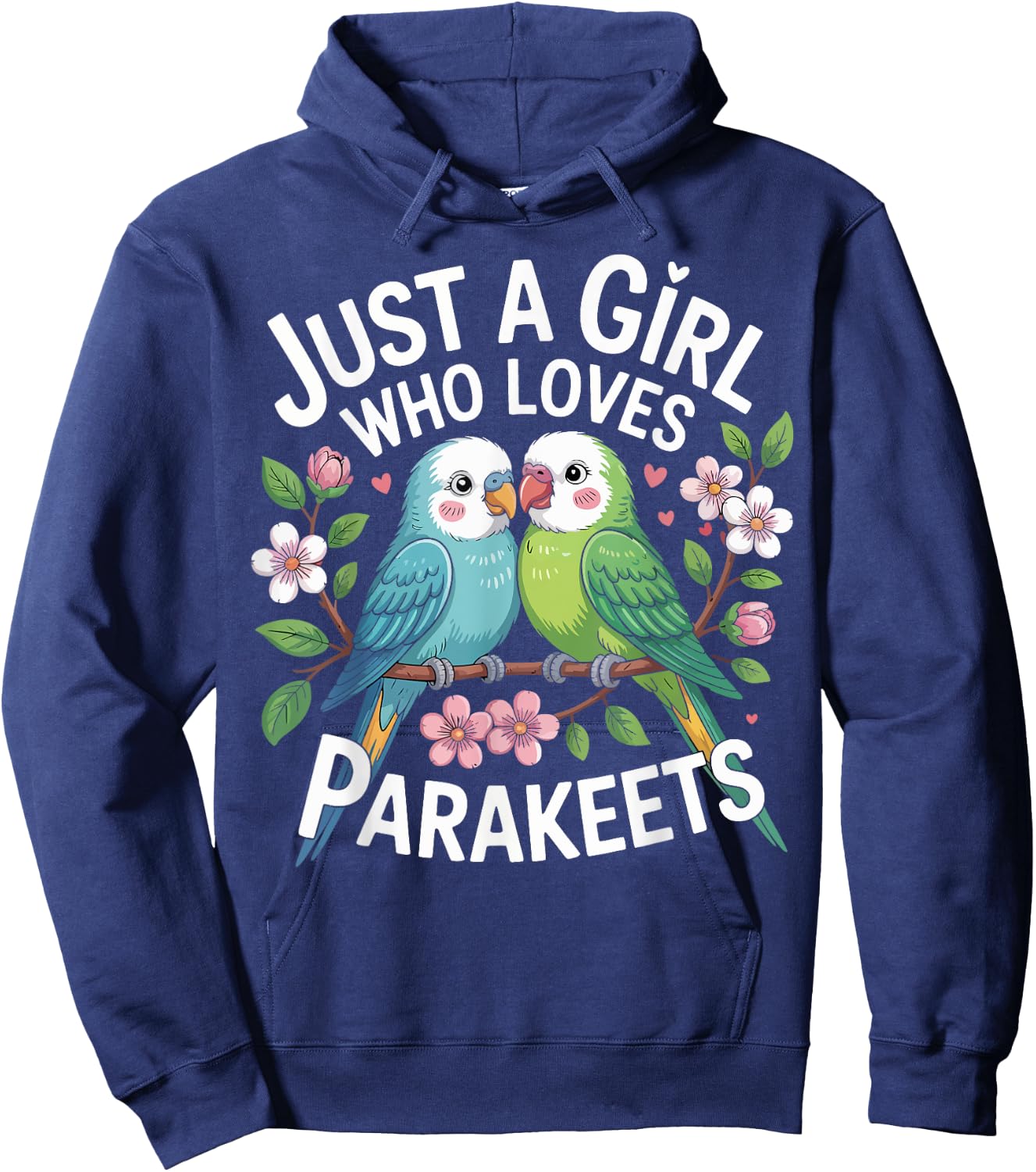 Just a Girl Who Loves Parakeets Cute Bird Gifts for Girls Hoodie - Hoodie | Navy