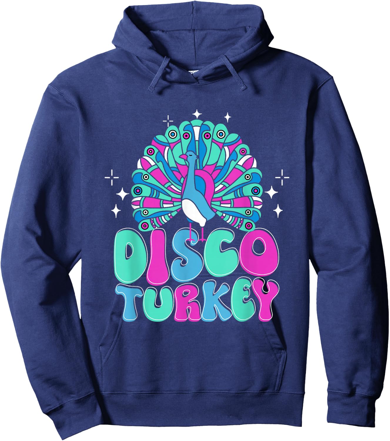 Peacock Disco Turkey Ornithologist Bird Lover Zookeeper Hoodie - Hoodie | Navy