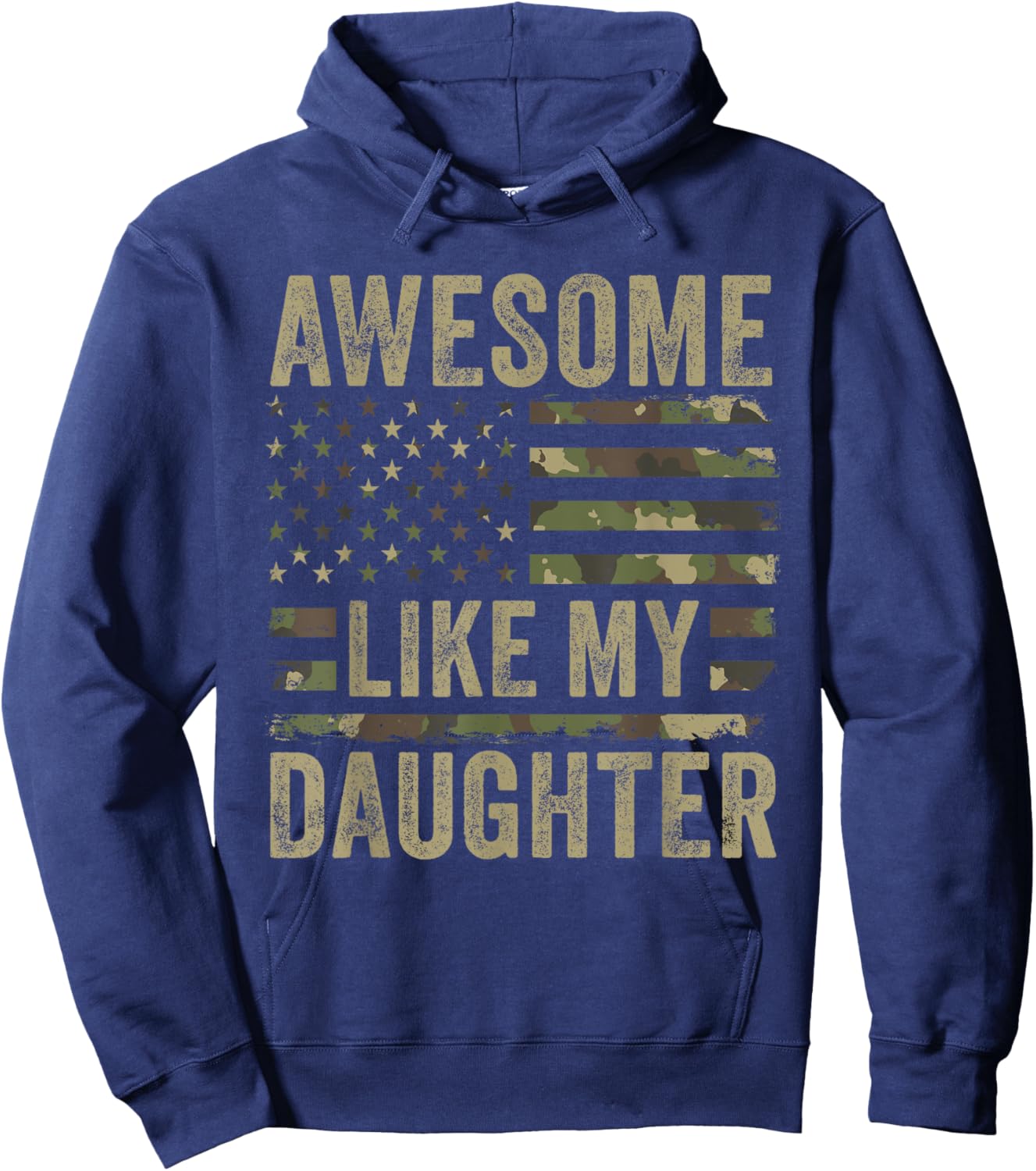 Awesome Like My Daughter Funny Fathers Day 2024 Camo Dad Hoodie - Hoodie | Navy