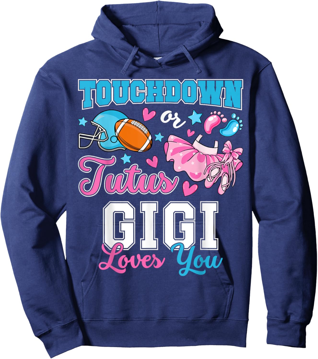 Touchdown or Tutus Gigi Loves You Cute Gender Reveal Baby Hoodie - Hoodie | Navy