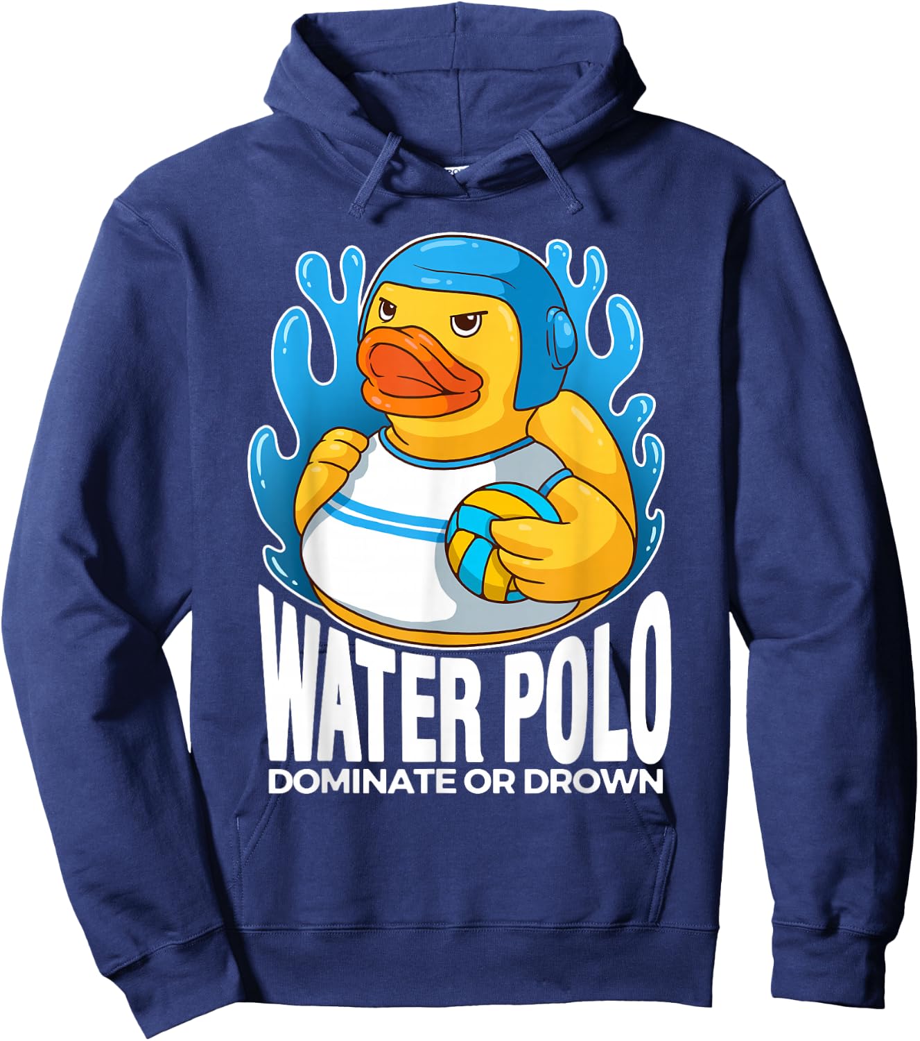 Water Polo Rubber Duck Dominate or Drown funny Water Polo Hoodie - Hoodie | Navy