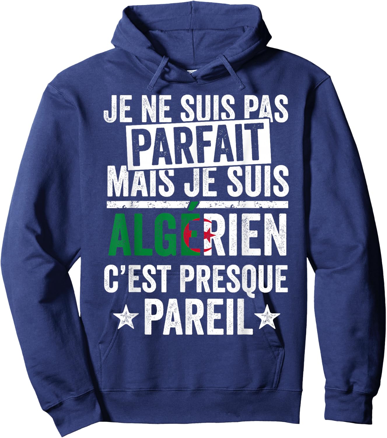 Algérie DZ I'm not perfect but I'm Algerian , Black, S Hoodie - Hoodie | Navy