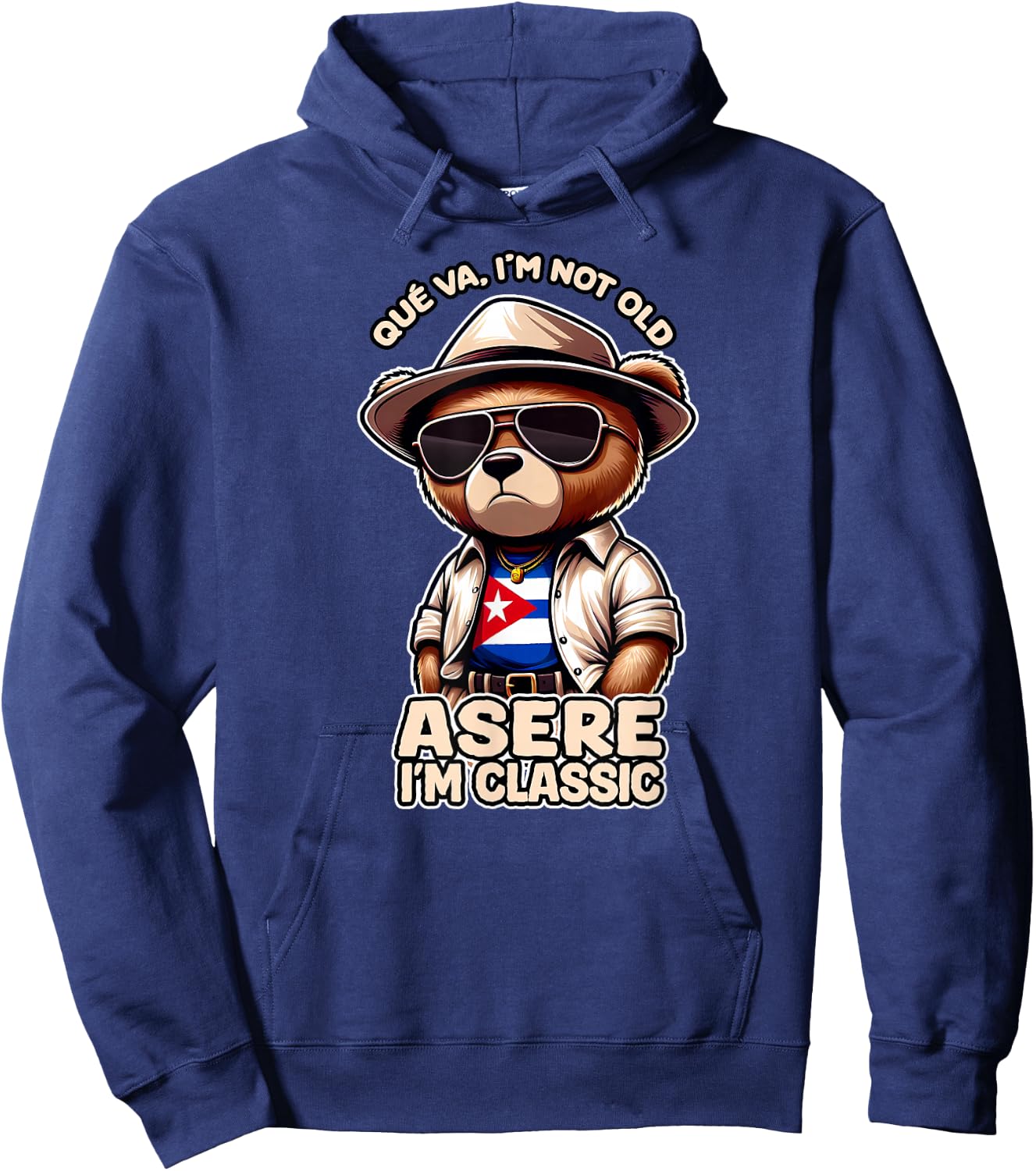QUE VA I'M NOT OLD ASERE I'M CLASSIC Cuba Flag , Black, S Hoodie - Hoodie | Navy