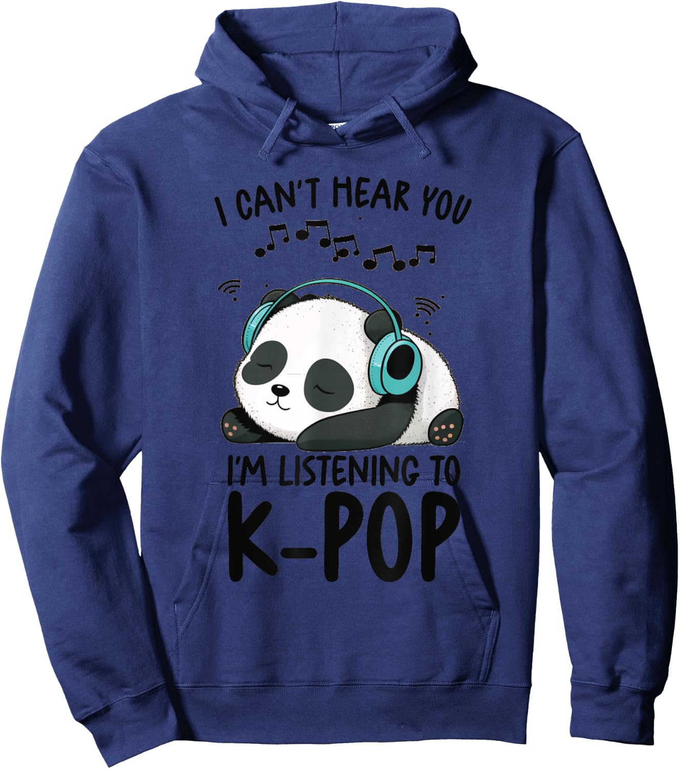 Ich kann dich nicht hören Ich höre K-Pop Merch Kpop Merchandise-Artikel Hoodie - Hoodie | Navy