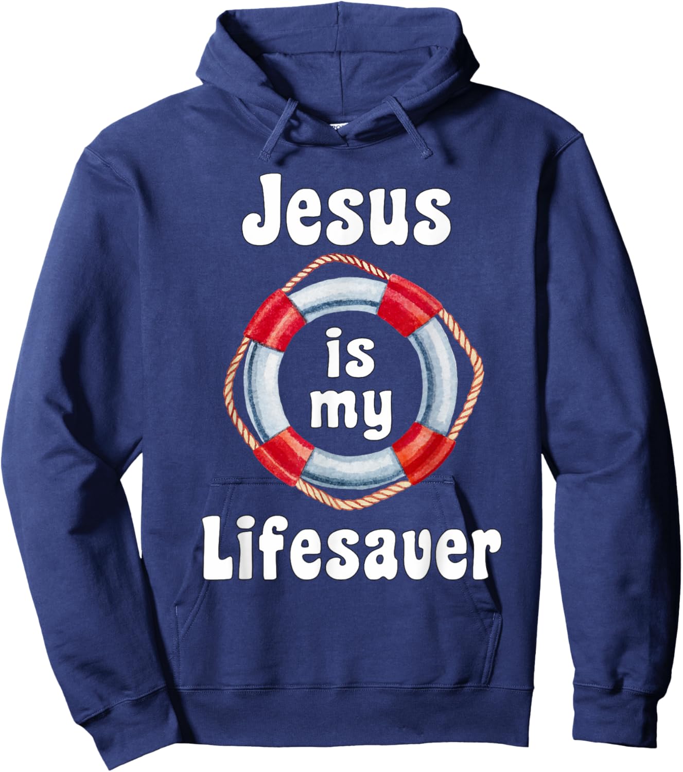 "Jesus is My Lifesaver" Hoodie - Hoodie | Navy