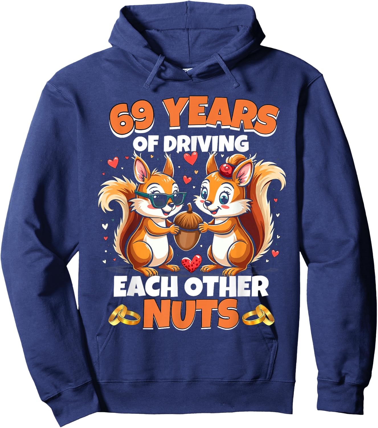 69th Wedding Anniversary 69 Years Of Driving Each Other Nuts Hoodie - Hoodie | Navy