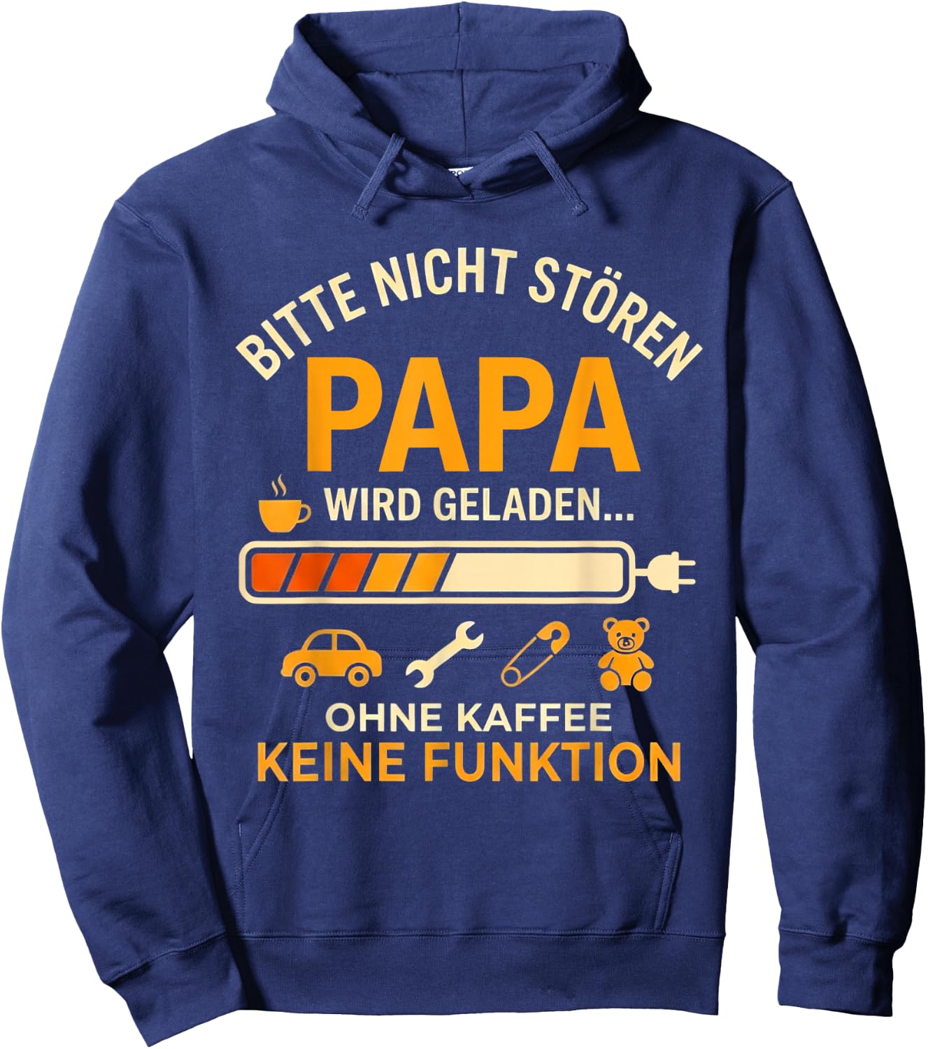 Bitte Nicht Stören Papa Wird Geladen Lustig Papa Vatertag Hoodie - Hoodie | Navy