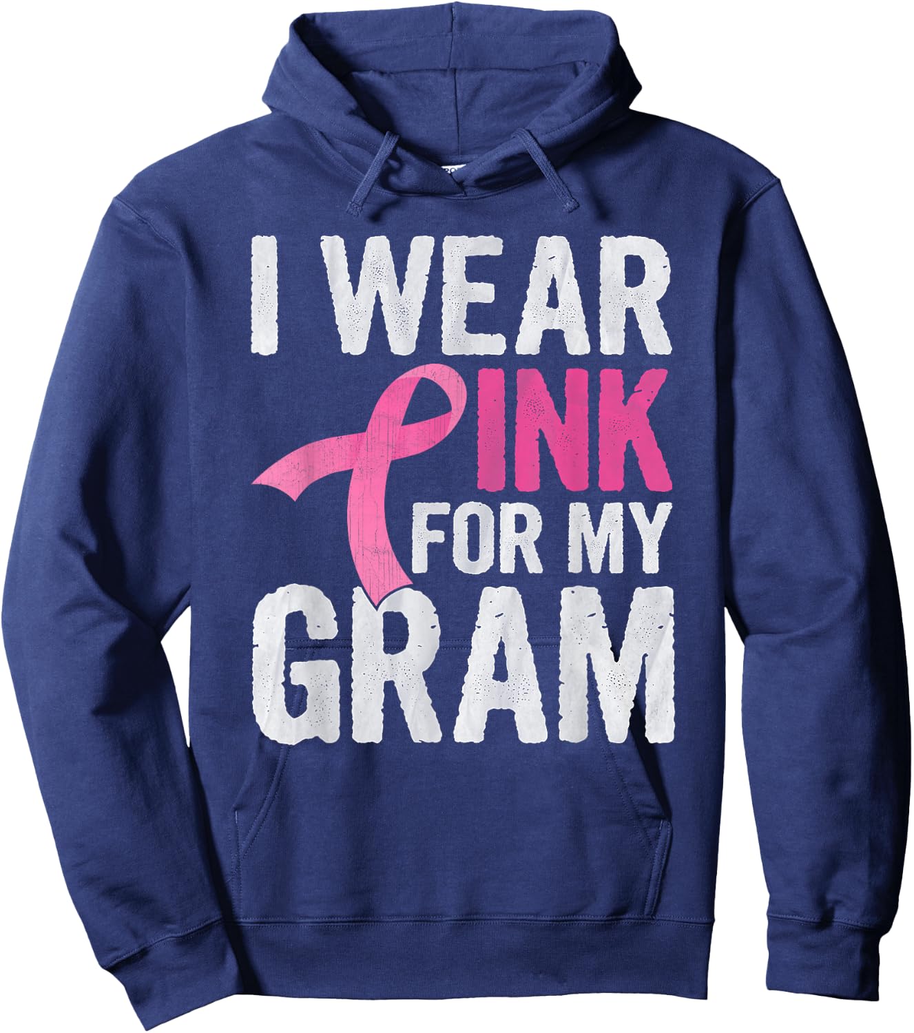 I Wear Pink For My Gram Pink Ribbon Cancer Awareness Hoodie - Hoodie | Navy