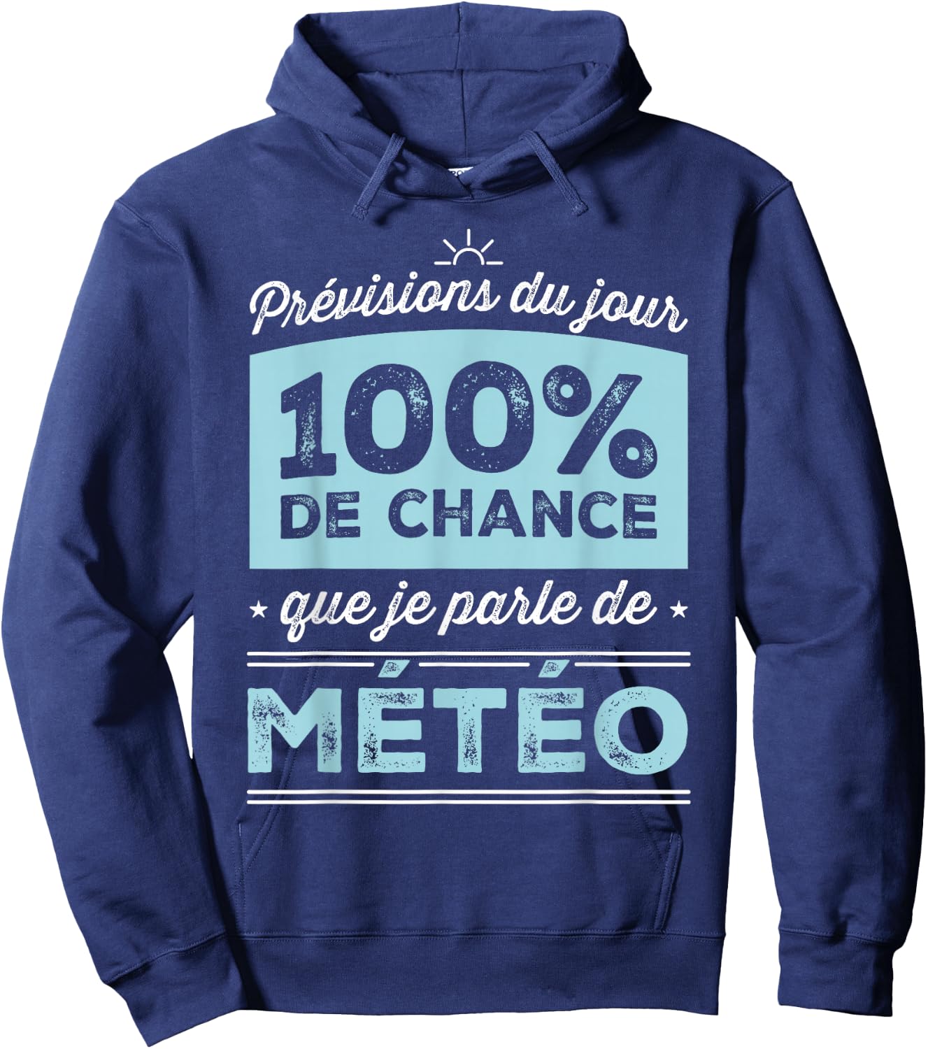 Today's Forecast: 100% Chance I'm Talking Weather , Black, S Hoodie - Hoodie | Navy