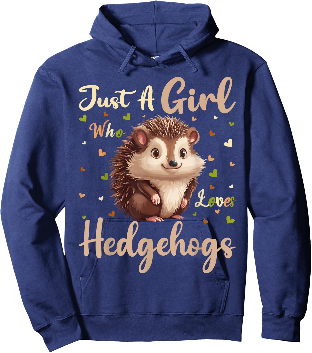 Hedgehog Lover Just A Girl Who Loves Hedgehogs Hoodie - Hoodie | Navy