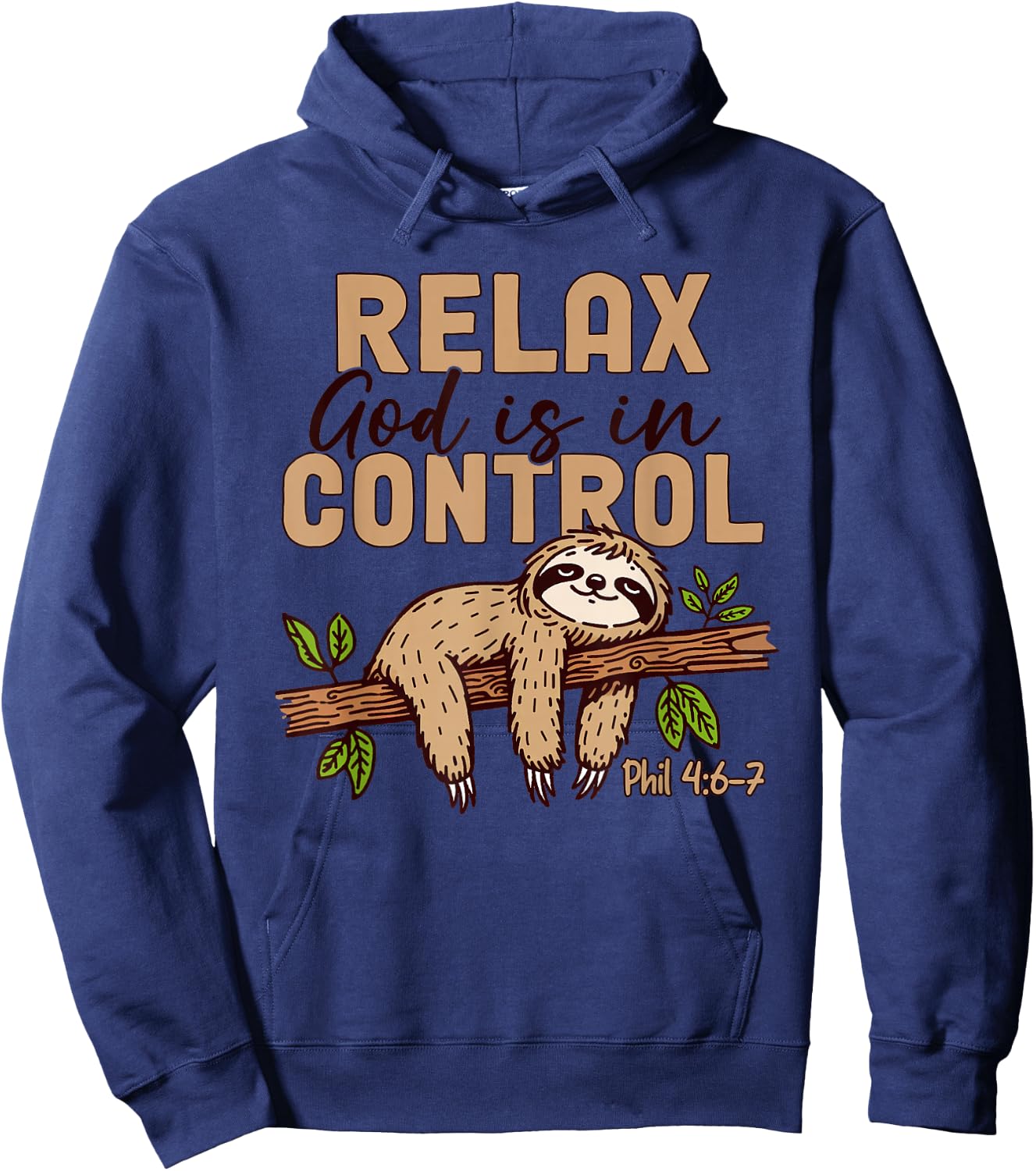 Relax God Is In Control Sloth Jesus Christian Bible Verse Hoodie - Hoodie | Navy