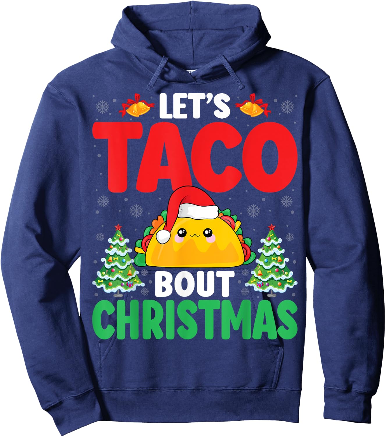 Let's Taco Bout Christmas Santa Hat Xmas Mexican Food Taco Hoodie - Hoodie | Navy