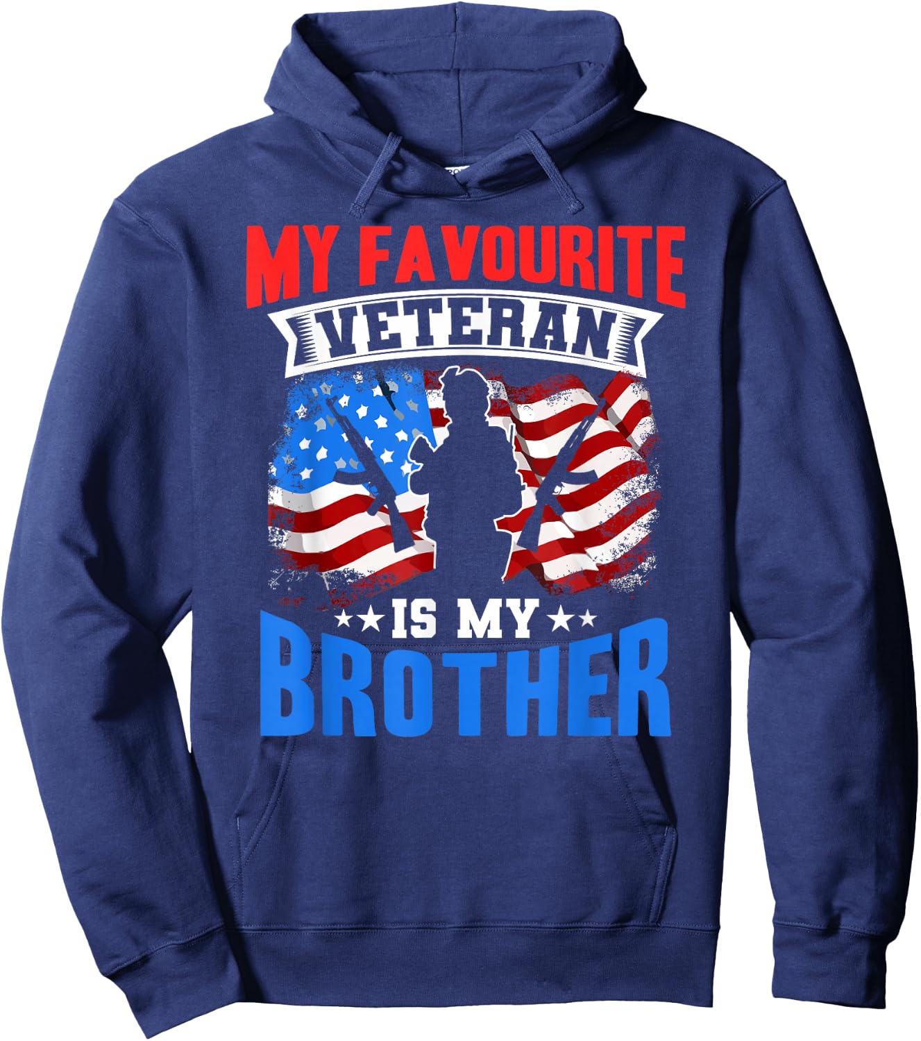 Mein Liebster Veteran Ist Mein Bruder Soldier Military Sayings Hoodie - Hoodie | Navy