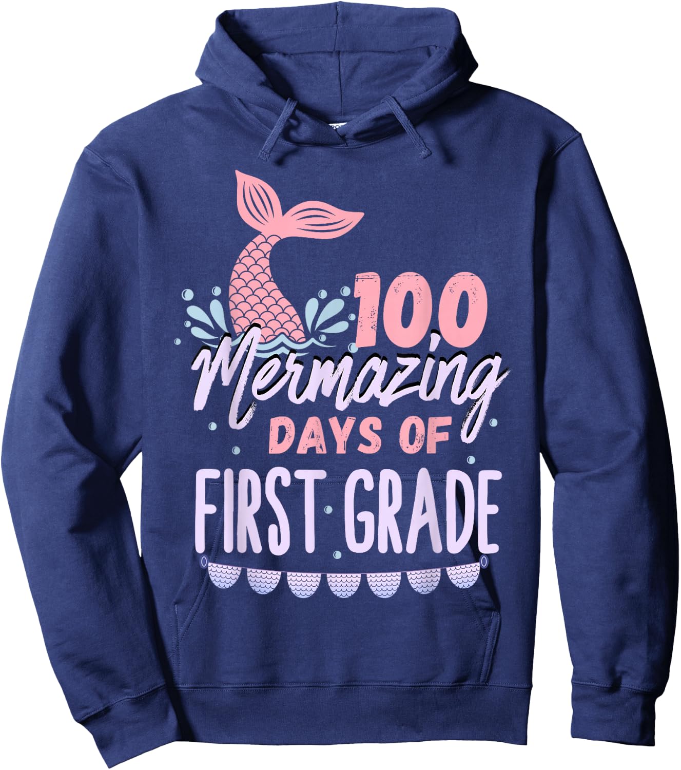100 Mermazing Days Of 1st Grade 100th Day Of School Mermaid Hoodie - Hoodie | Navy