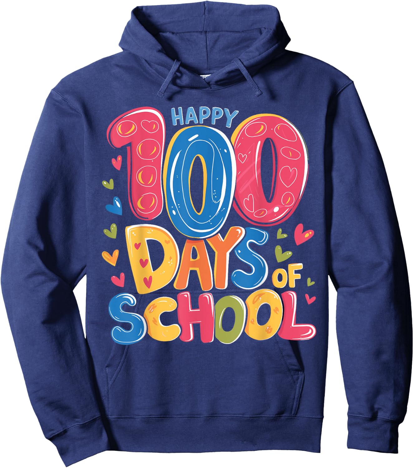 Cute 100 Days Of School Happy 100th Day Of School Teachers Hoodie - Hoodie | Navy