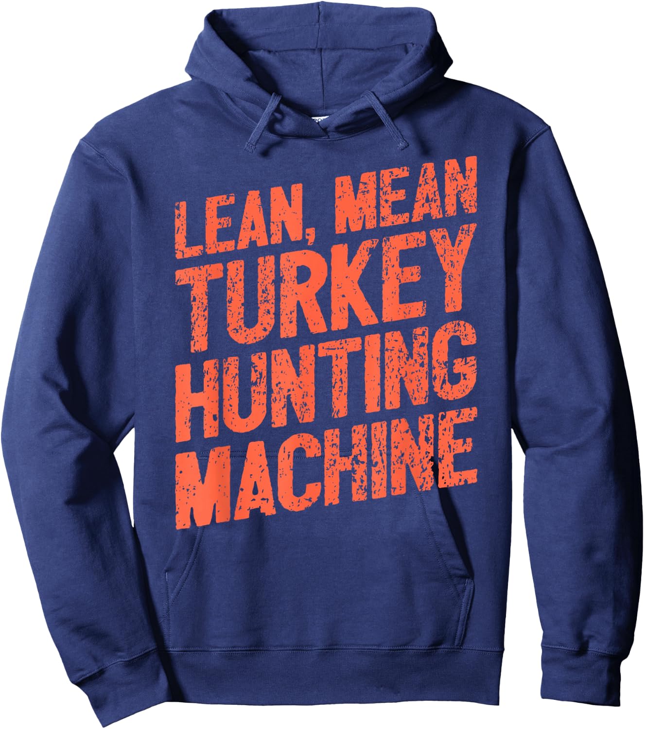 Turkey Hunting Machine I Turkey Hunter Hoodie - Hoodie | Navy